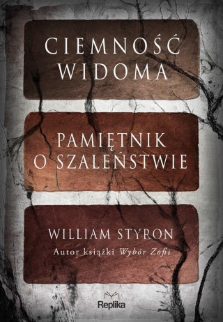 Ciemność widoma. Pamiętnik o szaleństwie