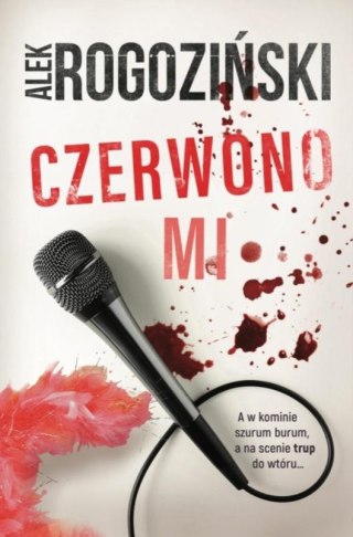 Czerwono mi ALEK ROGOZIŃSKI