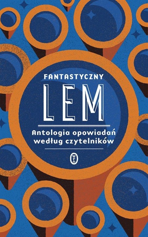 Fantastyczny Lem. Antologia opowiadań...