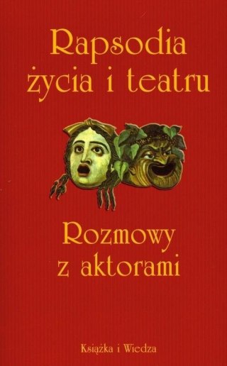 Rapsodia życia i teatru