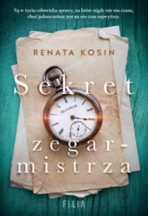 Sekret zegarmistrza Renata Kosin
