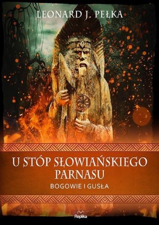 U stóp słowiańskiego parnasu. Bogowie i gusła