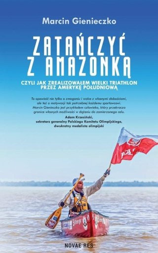 Zatańczyć z Amazonką, czyli jak zrealizowałem...