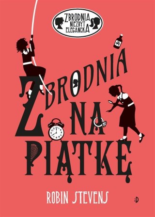 Zbrodnia niezbyt elegancka T.9 Zbrodnia na piątkę