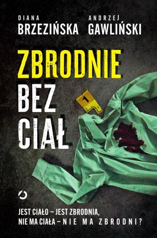 Zbrodnie bez ciał Diana Brzezińska