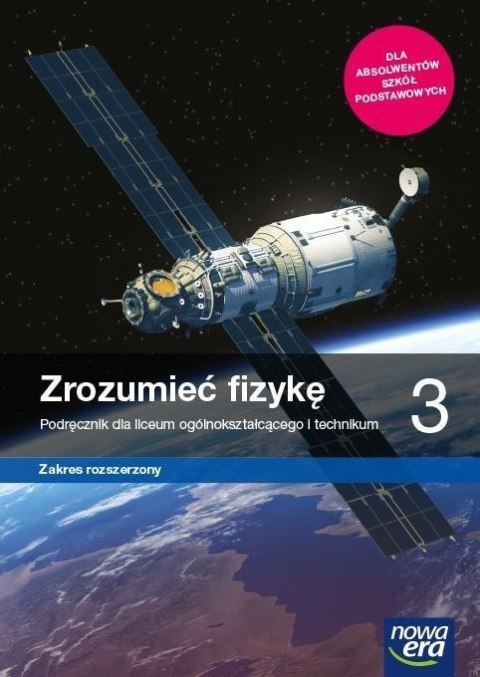 Fizyka LO 3 Zrozumieć fizykę Podr. ZR 2021 NE Fizyka LO 3 Zrozumieć fizykę Podr. ZR 2021 NE