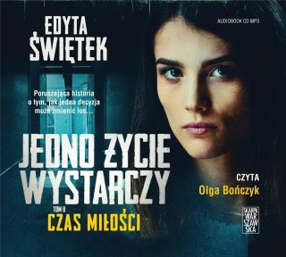 Jedno życie wystarczy T.2 Czas miłości audiobook