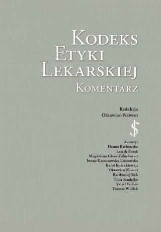 Kodeks Etyki Lekarskiej. Komentarz