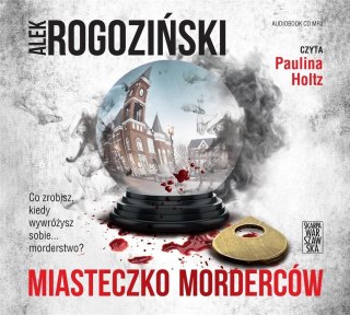 Miasteczko morderców audiobook