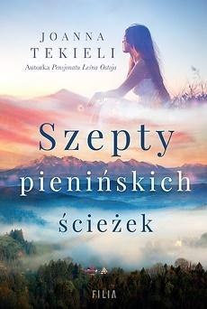 Szepty pienińskich ścieżek JOANNA TEKIELI