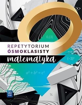 Egzamin ósmoklasisty. Matematyka Repetytorium 2021