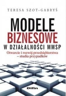 Modele biznesowe w działalności MMSP