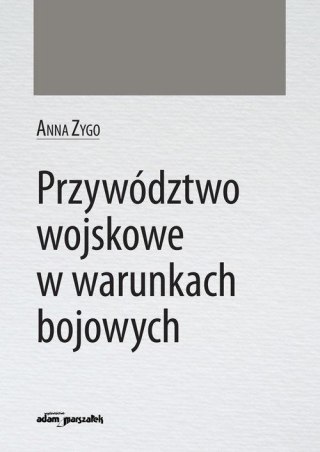 Przywództwo wojskowe w warunkach bojowych