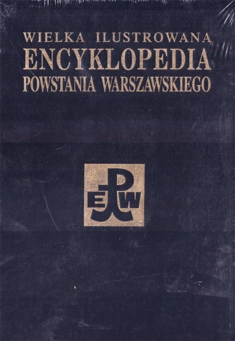 Wielka il. encyklopedia Powst. Warszawskiego
