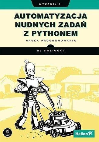 Automatyzacja nudnych zadań z Pythonem w.2 Automatyzacja nudnych zadań z Pythonem w.2