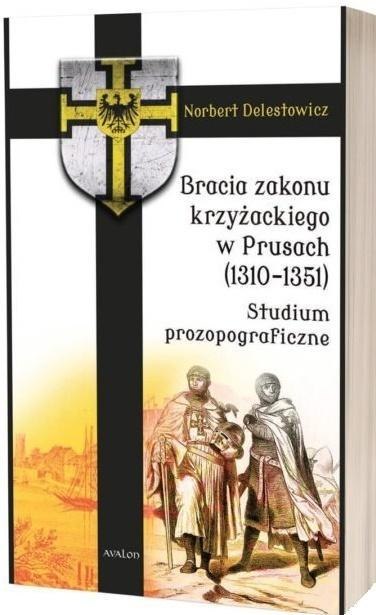 Bracia zakonu krzyżackiego w Prusach (1310-1351)