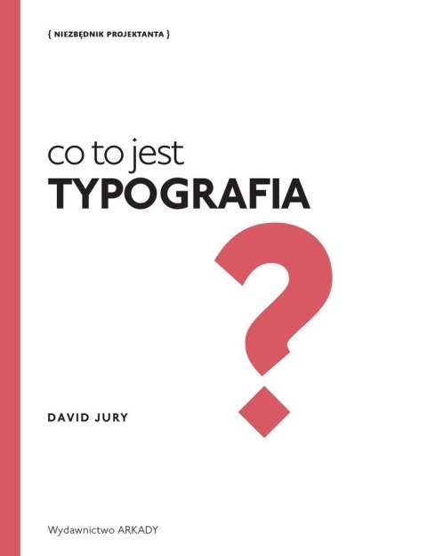 Co to jest typografia? Co to jest typografia?