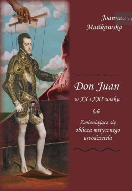 Don Juan w XX i XXI wieku..