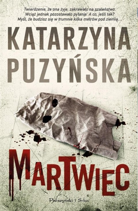 Martwiec KATARZYNA PUZYŃSKA