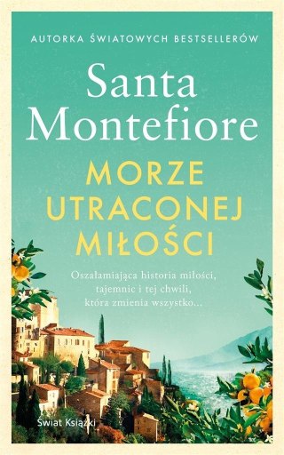 Morze utraconej miłości SANTA MONTEFIORE