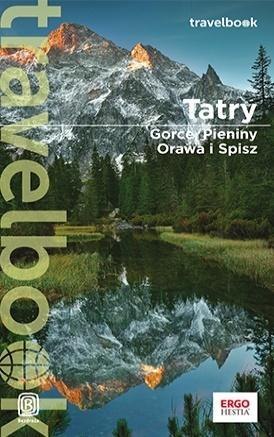 Tatry, Gorce, Pieniny, Orawa i Spisz. Travelbook