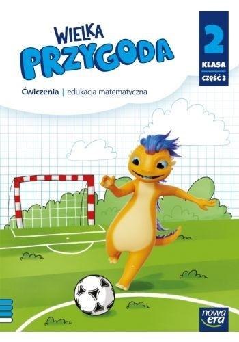 Wielka Przygoda SP 2 Matematyka ćw. cz.3 2021 NE