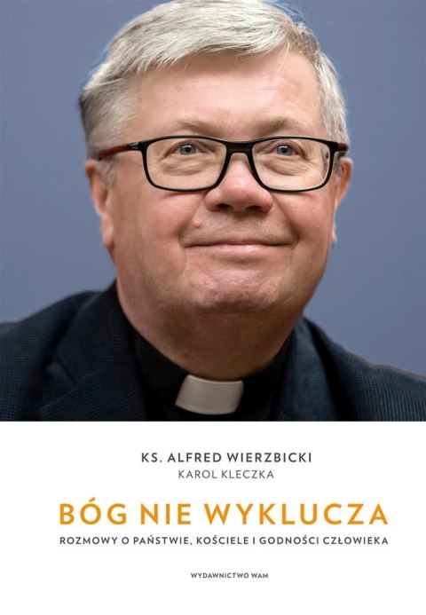 Bóg nie wyklucza