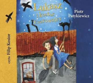 Łukasz i kostur czarownicy audiobook