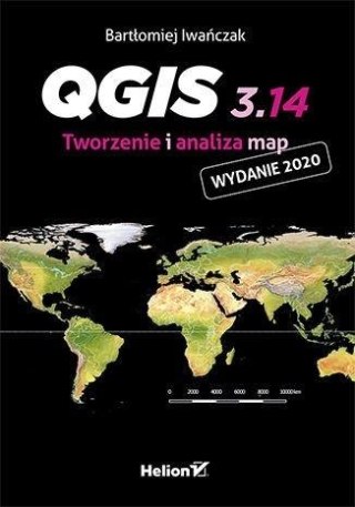 QGIS 3.14. Tworzenie i analiza map