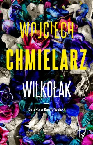 Wilkołak Wojciech Chmielarz,