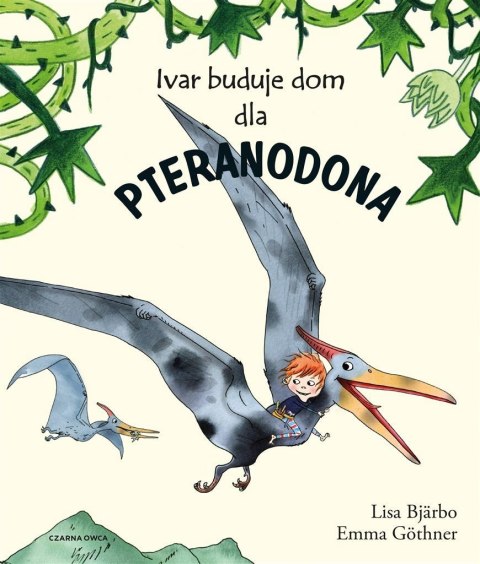 Ivar buduje dom dla pteranodona Ivar buduje dom dla pteranodona