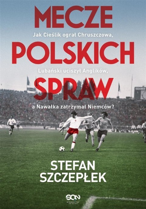 Mecze polskich spraw