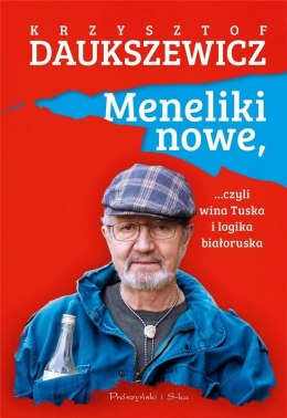 Meneliki nowe, czyli wina Tuska i logika białorusk