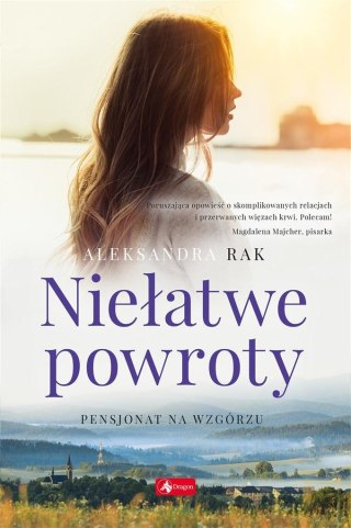 Pensjonat na wzgórzu T.1 Niełatwe powroty