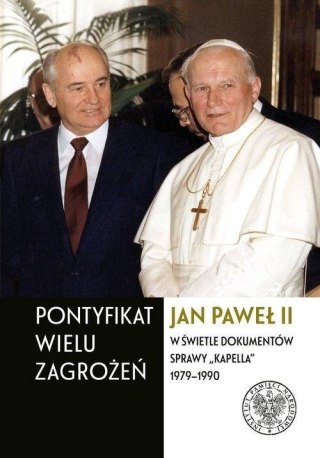 Pontyfikat wielu zagrożeń. Jan Paweł II