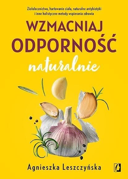 Wzmacniaj odporność naturalnie