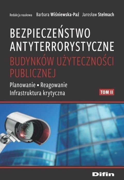 Bezpieczeństwo antyterrorystyczne budynków T.2