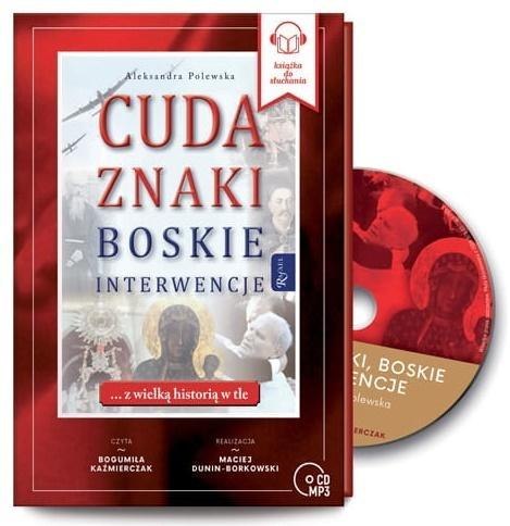 Cuda, znaki, Boskie interwencje. Audiobook