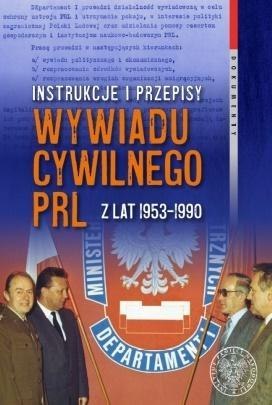 Instrukcje i przepisy wywiadu cywilnego PRL