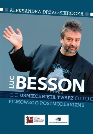 Luc Besson. Uśmiechnięta twarz filmowego...