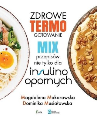 Zdrowe termogotowanie. Mix przepisów nie tylko...