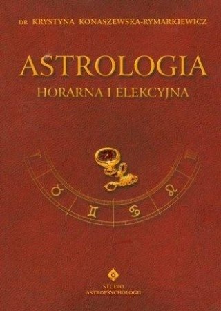 Astrologia horarna i elekcyjna T.7