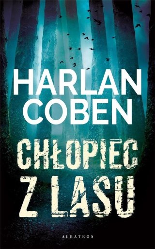 Chłopiec z lasu Harlan Coben