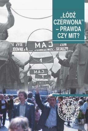 Łódź czerwona. Prawda czy mit?