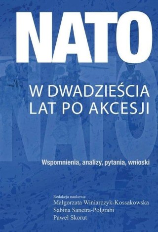 NATO w dwadzieścia lat po akcesji