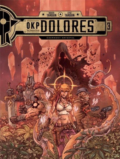 OKP Dolores. Czerwony kryształ T.3 OKP Dolores. Czerwony kryształ T.3