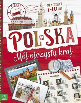 Polska. Mój ojczysty kraj. Dla dzieci 7-10 lat BR