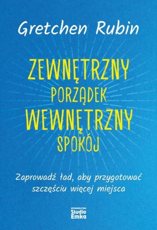 Zewnętrzny porządek, wewnętrzny spokój