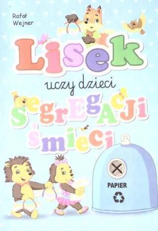 Lisek uczy dzieci segregacji śmieci. Papier