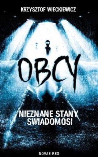 Obcy. Nieznane stany świadomości